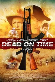 Dead on Time (2018) Dual Audio {Hindi-English} 480p [300MB] | 720p [1GB] WEB-DL