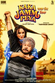 Kaka Jamm Peya (2026) WEB-DL [Punjabi DD2.0] 480p | 720p | 1080p | 2160p 4K SDR [x264/ESubs] | Full Movie