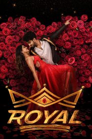Royal (2025) UNCUT WEB-DL [Hindi (DD2.0) & Kannada] 480p | 720p | 1080p [x264/ESubs] | Full Movie