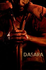 Dasara (2023) Multi Audio [Kannada + Malayalam + Tamil + Telugu] WeB-DL 480p [500MB] | 720p [1.2GB] | 1080p [2GB]