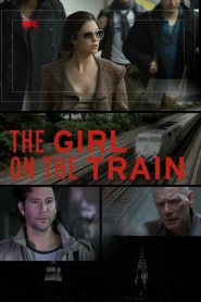 The Girl on the Train (2014) BluRay [Hindi + English] 720p & 480p Dual Audio HD Esub | Full Movie