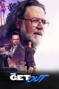 The Get Out (2026) WEB-DL [English (DD5.1)] 480p | 720p | 1080p [x264/ESubs] | Full Movie