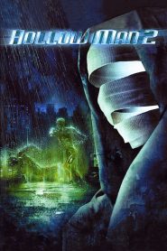 Hollow Man II (2006) BluRay [Hindi (DD2.0) & English] 480p | 720p | 1080p [x264/ESubs] | Full Movie