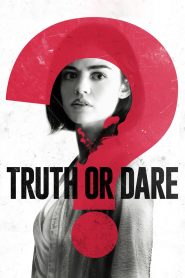 Truth or Dare (2018) Dual Audio {Hindi-English} 480p [350MB] | 720p [800MB] | 1080p [1.5GB]