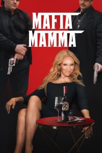 Mafia Mamma (2023) WEB-DL {English With Subtitles} Full Movie 480p [450MB] | 720p [900MB] | 1080p [2GB]