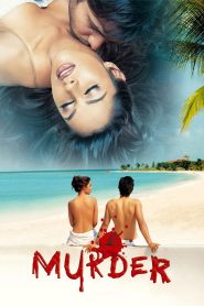 Murder (2004) Hindi Movie WEB-DL 480p [400MB] | 720p [1GB] | 1080p [3.5GB]