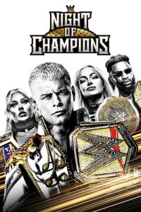 Night of Champions 2026 (2026) WEB-DL [Hindi (DD2.0) & English] 480p | 720p | 1080p [x264/ESubs] | Full Movie