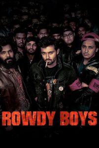 Rowdy Boys (2022) WEB-DL Hindi (HQ-Dub) 1080p 720p & 480p [x264/HEVC] | Full Movie