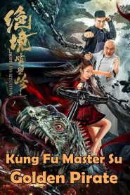 Hopeless Situation – Kung Fu Master Su (2022) WEB-DL Dual Audio {Hindi-Chinese} 480p [350MB] | 720p [850MB] | 1080p [1.5GB]