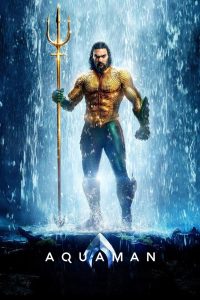 Aquaman (2018) iMAX BluRay Dual Audio {Hindi-English} 480p [450MB] | 720p [1.2GB] | 1080p [2.8GB] | 2160p [8.2GB] 4K HDR10
