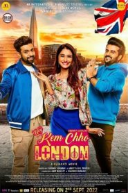 Hey Kem Chho London (2022) [HQ Hindi-Dub] WEB-DL 1080p & 720p & 480p x264 WEB-DL | Full Movie