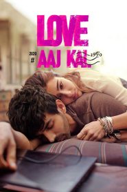 Love Aaj Kal (2020) Hindi Full Movie 480p [300MB] | 720p [1.2GB] | 1080p [2.3GB]