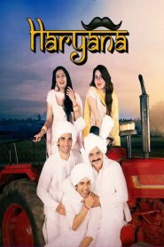 Haryana (2022) HDRip Hindi Full Movie 480p [600MB] | 720p [1.7GB] | 1080p [3GB]