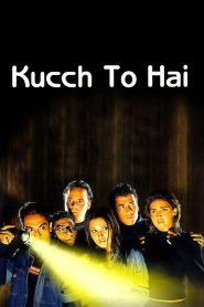 Kucch To Hai (2003) WEB-DL [Hindi DD2.0] 480p | 720p | 1080p [x264/ESubs] | Full Movie