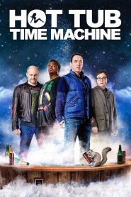 Hot Tub Time Machine (2010) BluRay [Hindi (DD2.0) & English] 480p | 720p | 1080p [x264/ESubs] | Full Movie